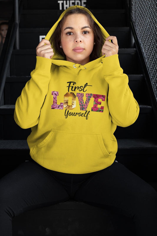 First Love Yourself Hoodie